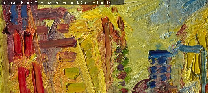 Auerbach, Frank, Mornington Crescent, Summer Morning II