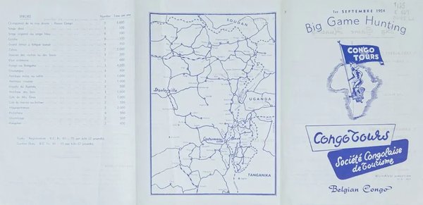 Belgian Congo: Congo Tours Promotional Brochure, September 1954. Giving safari rates, what they include, costs of licenses and trophy fees