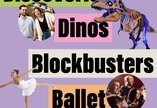 a t-rex skeleton, a ballerina and people in a crowd with the words Discoveries Dinos Blockbusters Ballet
