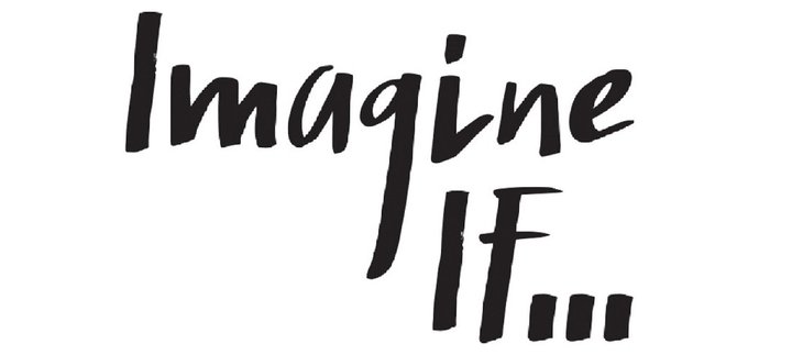 Imagine If