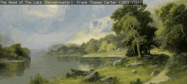 The Head of The Lake (Derwentwater)  Frank Thomas Carter (1853-1934)