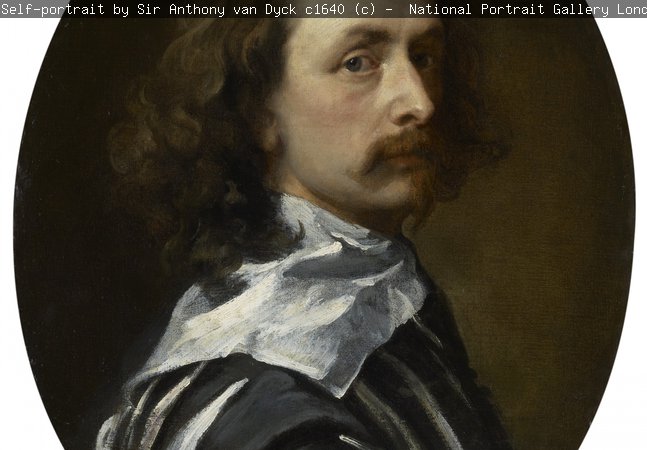 ‘Self-portrait by Sir Anthony van Dyck, c.1640 © National Portrait Gallery, London’ 