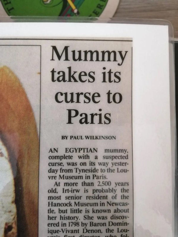 Local newspaper report on the loan of Irtyru to the Louvre in the mid 1990s. The headline reads “Mummy takes its curse to Paris”.