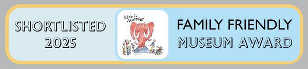 A banner with an illustration of an elephant and crowds of people looking up at it. The words read Shortlisted 2025 Kids in Museums Family Friendly Museum Award A banner with an illustration of an elephant and crowds of people looking up at it. The words read Shortlisted 2025 Kids in Museums Family Friendly Museum Award
