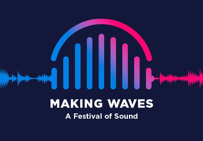 A graphic depicting sound waves with Making Waves in test
