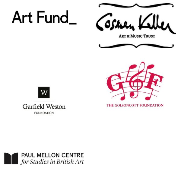 Art Fund, Cosman Keller Art & Music Trust, Garfield Weston Foundation, The Golsoncott Foundation, and Paul Mellon Centre for Studies in British Art Art Fund, Cosman Keller Art & Music Trust, Garfield Weston Foundation, The Golsoncott Foundation, and Paul Mellon Centre for Studies in British Art