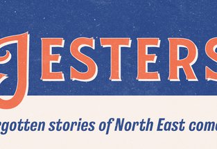Jesters: Forgotten stories of North East comedy
