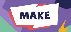 Colourful graphic - Ways to Play - make