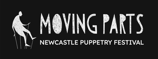 A logo with the text 'Moving Parts. Newcastle Puppetry Festival'