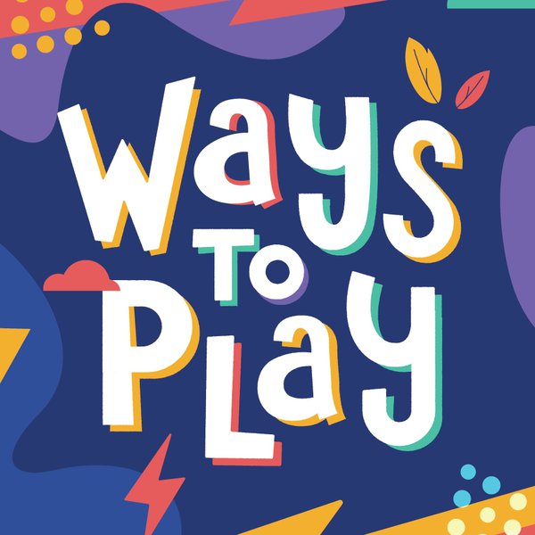 Ways to Play graphic