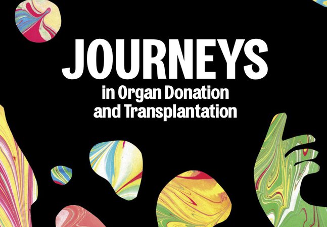 A graphic including the words 'Journeys in organ donation and transplantation'