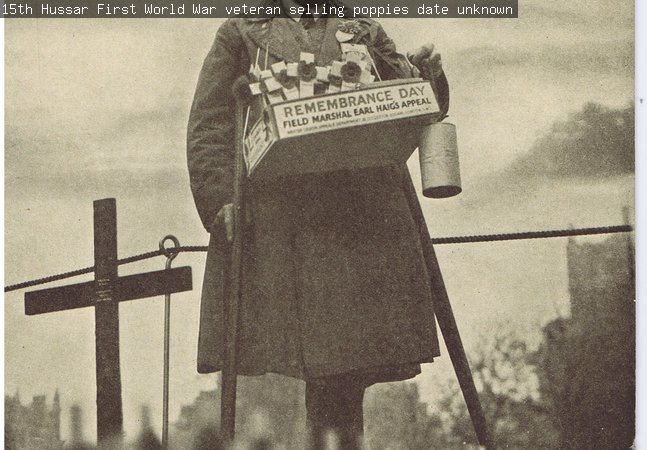 15th Hussar First World War veteran selling poppies, date unknown