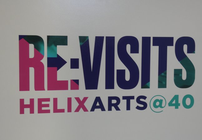Re:Visits Helix Arts @ 40