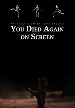 Sara Sallam: You Died Again on Screen