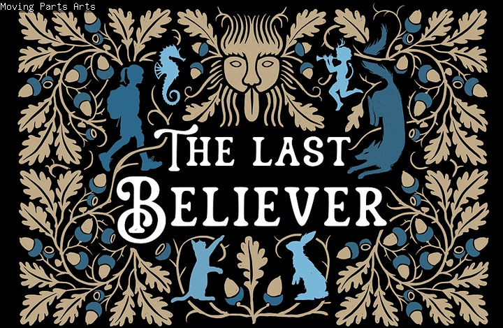 A black, blue and beige woodland themed graphic, with the text:The Last Believer
