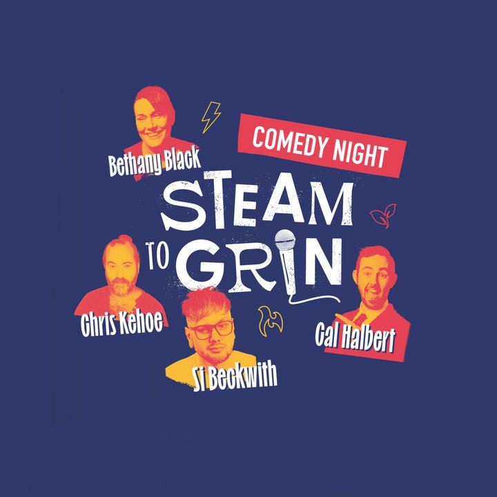 Graphic with smiling faces of comedians with text: Steam to Grin comedy nights