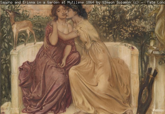 Sappho and Erinna in a Garden at Mytilene, 1864 by SImeon Solomon. © Tate, London 2018
