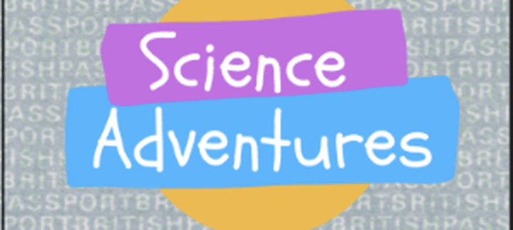 Science Adventures in text on a grey background
