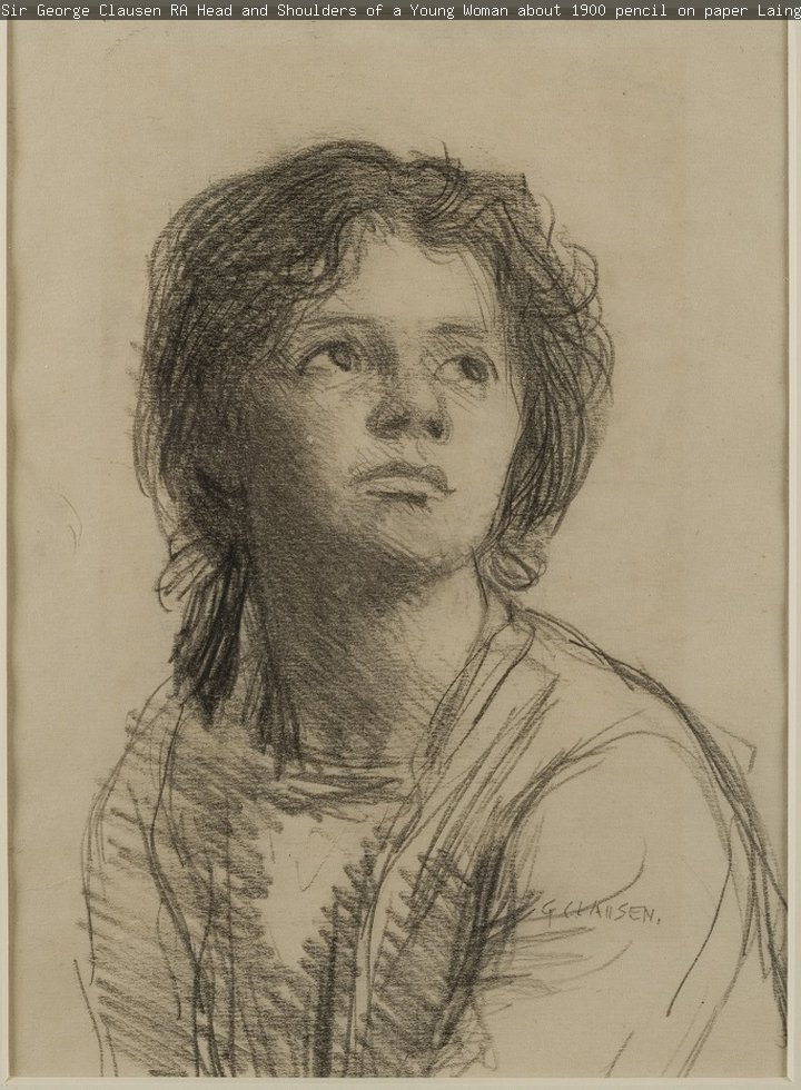 Sir George Clausen RA, Head and Shoulders of a Young Woman, about 1900, pencil on paper. Laing Art Gallery