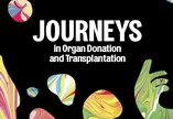 A graphic including the words 'Journeys in organ donation and transplantation'